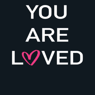You Are Loved - Women's Tee Design