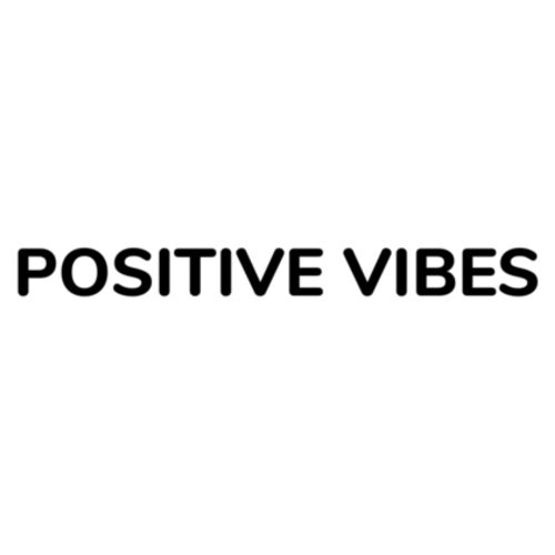 Positive Vibes - Unisex Tee Design