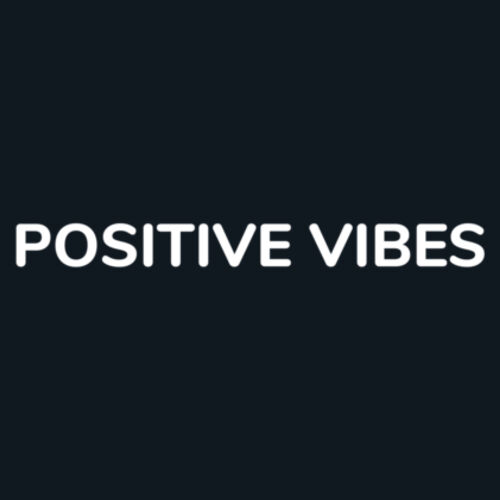 Positive Vibes Unisex Tee Design