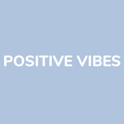 Positive Vibes - Women's Tee Design